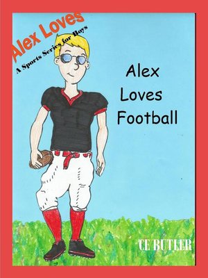 cover image of Alex Loves Football